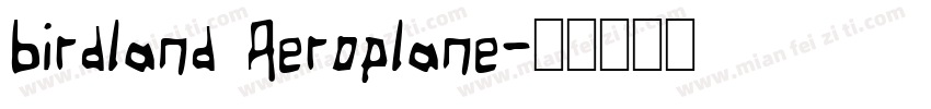Birdland Aeroplane字体转换